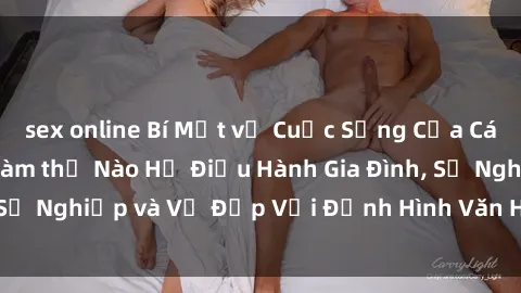 sex online Bí Mật về Cuộc Sống Của Các MILF Việt Nam: Làm thế Nào Họ Điều Hành Gia Đình, Sự Nghiệp và Vẻ Đẹp Với Định Hình Văn Hóa Đương Đại