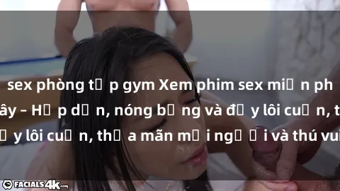 sex phòng tập gym Xem phim sex miễn phí online ngay tại đây – Hấp dẫn, nóng bỏng và đầy lôi cuốn, thỏa mãn mọi người và thú vui của bạn!